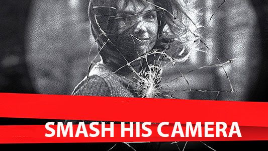 Smash His Camera: The World of Paparazzi Unveiled