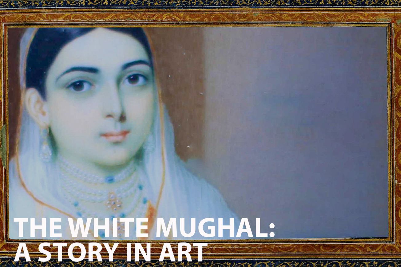 The White Mughal: A Story in Art