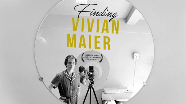 Finding Vivian Maier: The Unexpected Story about a Photographer Hiding in Plain Sight